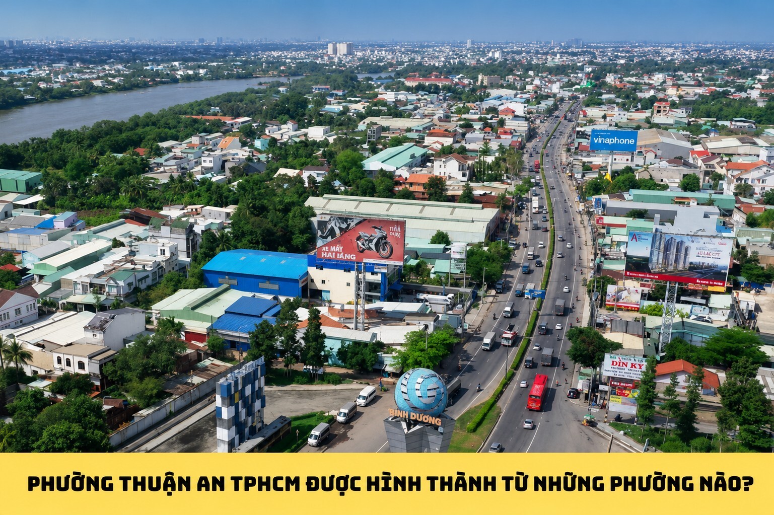Phường Thuận An Được H&igrave;nh Th&agrave;nh Từ Những Đơn Vị N&agrave;o?